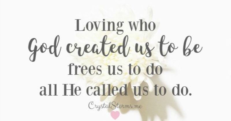 "Be Loved First and Than Be You."
